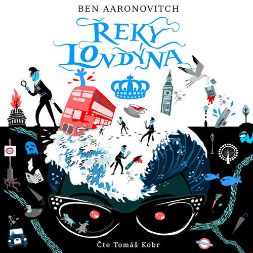 Audiokniha Řeky Londýna - Ben Aaronovitch - Tomáš Kobr Audiokniha Řeky Londýna - Ben Aaronovitch - Tomáš Kobr