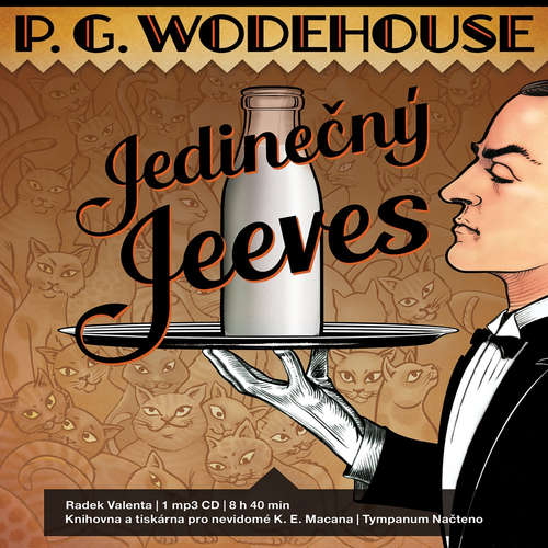 Audiokniha Jedinečný Jeeves - Pelham Grenville Wodehouse - Radek Valenta Audiokniha Jedinečný Jeeves - Pelham Grenville Wodehouse - Radek Valenta