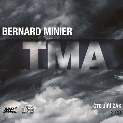 Audiokniha Tma - Bernard Minier - Jiří Žák Audiokniha Tma - Bernard Minier - Jiří Žák