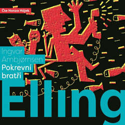 Audiokniha Elling: Pokrevní bratři - Ingvar Ambjornsen - Jan Hájek