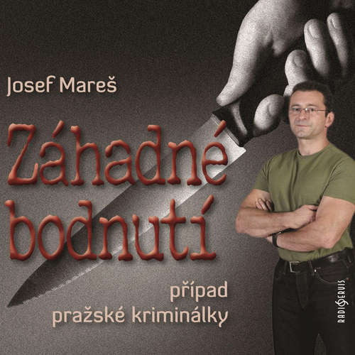 Audiokniha Záhadné bodnutí - Josef Mareš - David Novotný Audiokniha Záhadné bodnutí - Josef Mareš - David Novotný