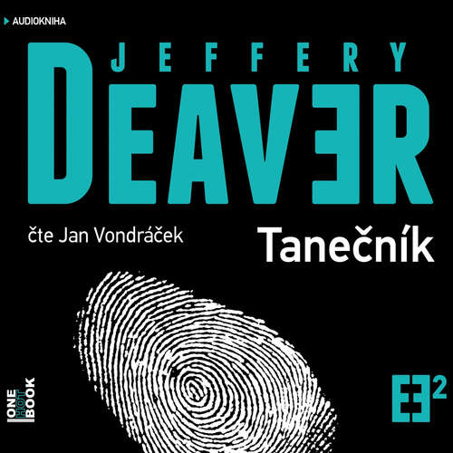 Audiokniha Tanečník - Jeffery Deaver - Jan Vondráček Audiokniha Tanečník - Jeffery Deaver - Jan Vondráček