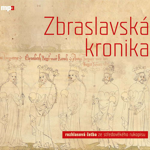 Audiokniha Zbraslavská kronika - Various authors - Jaromír Meduna