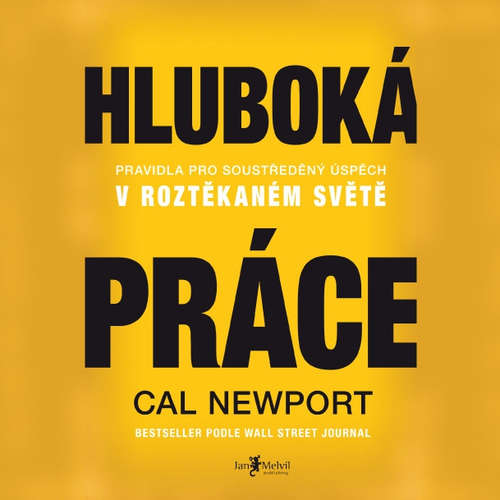 Audiokniha Hluboká práce - Cal Newport - Petr Theodor Pidrman