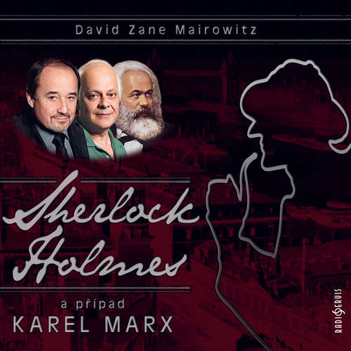 Audiokniha Sherlock Holmes a případ Karel Marx - David Zane Mairowitz - Viktor Preiss Audiokniha Sherlock Holmes a případ Karel Marx - David Zane Mairowitz - Viktor Preiss