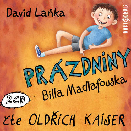 Audiokniha Prázdniny Billa Madlafouska - David Laňka - Oldřich Kaiser Audiokniha Prázdniny Billa Madlafouska - David Laňka - Oldřich Kaiser