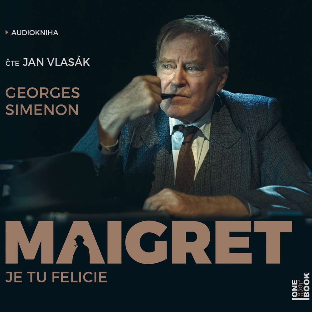 Obal audioknihy Maigret: Je tu Felicie