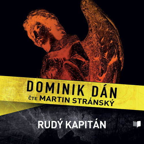 Audiokniha Rudý kapitán - Dominik Dán - Martin Stránský Audiokniha Rudý kapitán - Dominik Dán - Martin Stránský