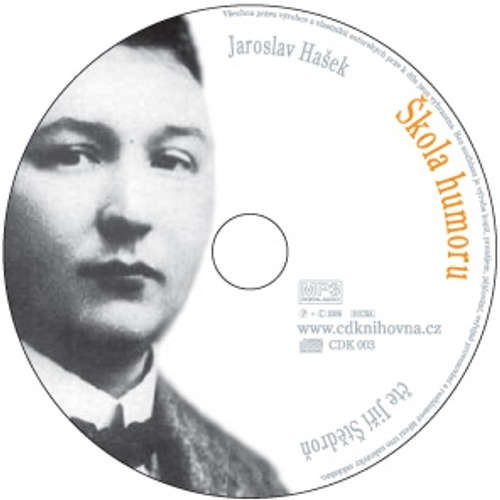 Audiokniha Škola humoru - Jaroslav Hašek - Jiří Štědroň Audiokniha Škola humoru - Jaroslav Hašek - Jiří Štědroň