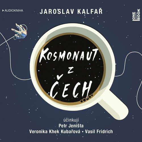 Audiokniha Kosmonaut z Čech - Jaroslav Kalfař - Petr Jeništa