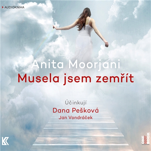 Musela jsem zemřít