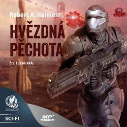 Audiokniha Hvězdná pěchota - Robert A. Heinlein - Ludvík Král