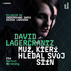 Audiokniha Muž, který hledal svůj stín - Milénium V - David Lagercrantz - Martin Stránský