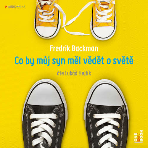 Audiokniha Co by můj syn měl vědět o světě - Fredrik Backman - Lukáš Hejlík Audiokniha Co by můj syn měl vědět o světě - Fredrik Backman - Lukáš Hejlík