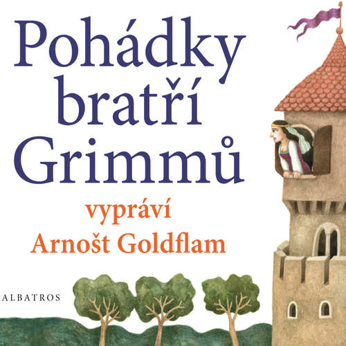 Audiokniha Pohádky bratří Grimmů - Bratia Grimmovci - Arnošt Goldflam Audiokniha Pohádky bratří Grimmů - Bratia Grimmovci - Arnošt Goldflam