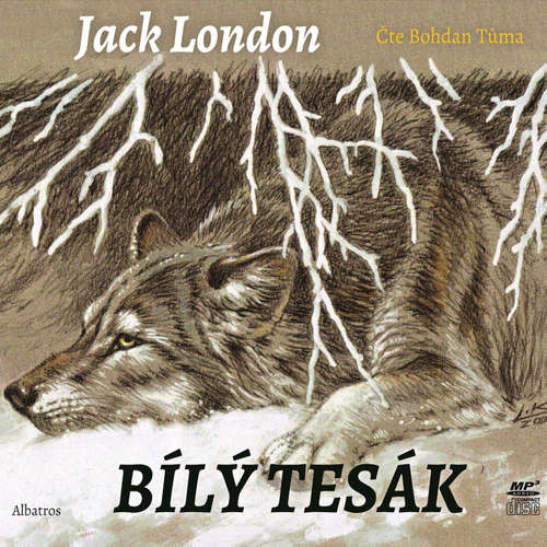 Audiokniha Bílý tesák - Jack London - Bohdan Tůma Audiokniha Bílý tesák - Jack London - Bohdan Tůma