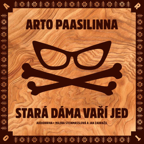 Audiokniha Stará dáma vaří jed - Arto Paasilinna - Milena Steinmasslová Audiokniha Stará dáma vaří jed - Arto Paasilinna - Milena Steinmasslová
