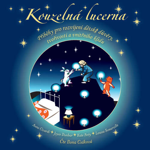 Audiokniha Kouzelná lucerna - David Fontana - Ilona Csáková Audiokniha Kouzelná lucerna - David Fontana - Ilona Csáková