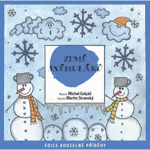 Audiokniha Země sněhuláků - Michal Gulyáš - Martin Stránský