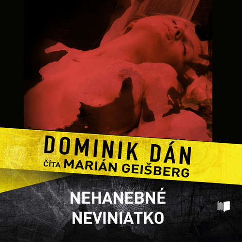 Audiokniha Nehanebné neviniatko - Dominik Dán - Marián Geišberg Audiokniha Nehanebné neviniatko - Dominik Dán - Marián Geišberg