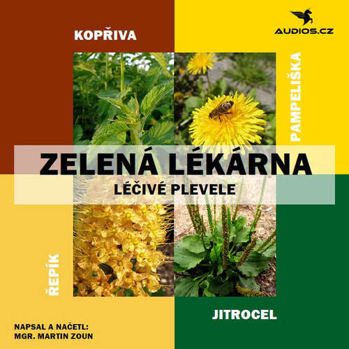 Audiokniha Léčivé plevele - Martin Zoun - Michal Gulyáš Audiokniha Léčivé plevele - Martin Zoun - Michal Gulyáš
