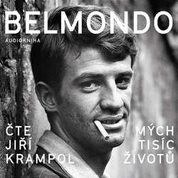 Audiokniha Belmondo: Mých tisíc životů - Jean-Paul Belmondo - Jiří Krampol