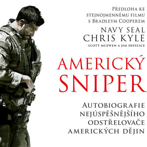 Audiokniha Americký sniper - Jim DeFelice - Bohdan Tůma Audiokniha Americký sniper - Jim DeFelice - Bohdan Tůma