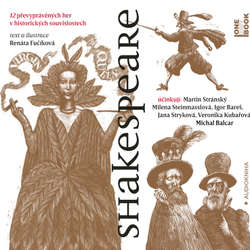 Audiokniha Shakespeare - Renáta Fučíková - Igor Bareš