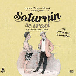 Audiokniha Saturnin se vrací - Miroslav Macek - Miroslav Vladyka
