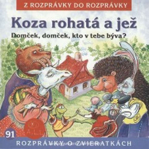Audiokniha Koza rohatá a jež - Rôzni autori - Ján Mistrík Audiokniha Koza rohatá a jež - Rôzni autori - Ján Mistrík