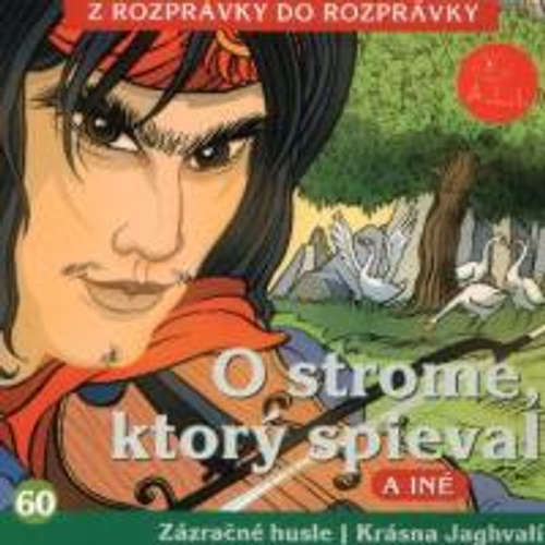 O strome, ktorý spieval