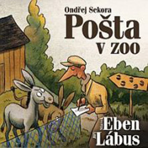 Pošta v ZOO - Ondřej Sekora (Audiokniha) Pošta v ZOO - Ondřej Sekora (Audiokniha)