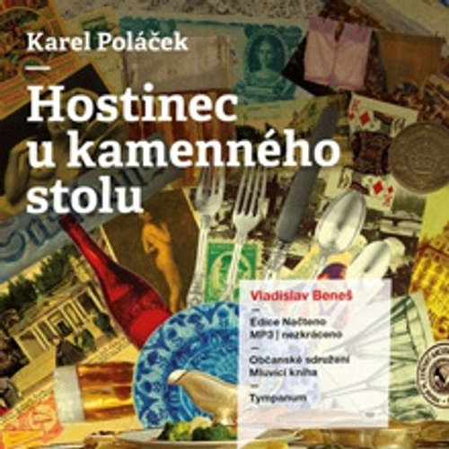 Audiokniha Hostinec u kamenného stolu - Karel Poláček - Vladislav Beneš Audiokniha Hostinec u kamenného stolu - Karel Poláček - Vladislav Beneš