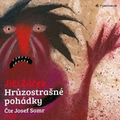 Audiokniha Hrůzostrašné pohádky - Jiří Žáček - Josef Somr Audiokniha Hrůzostrašné pohádky - Jiří Žáček - Josef Somr