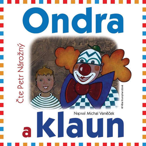 Audiokniha Ondra a klaun - Michal Vaněček - Petr Nárožný Audiokniha Ondra a klaun - Michal Vaněček - Petr Nárožný