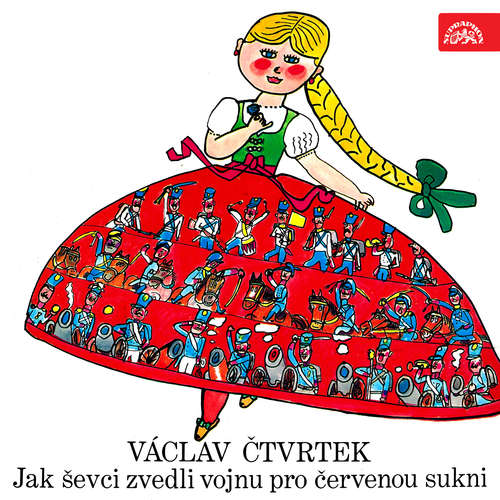 Audiokniha Jak ševci zvedli vojnu pro červenou sukni - Václav Čtvrtek - Václav Voska Audiokniha Jak ševci zvedli vojnu pro červenou sukni - Václav Čtvrtek - Václav Voska