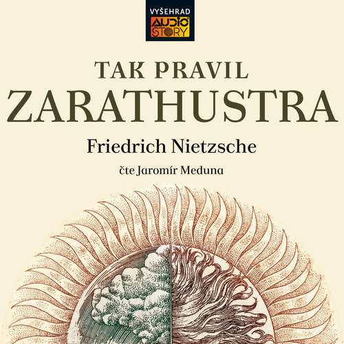 Audiokniha Tak pravil Zarathustra - Friedrich Nietzsche - Jaromír Meduna