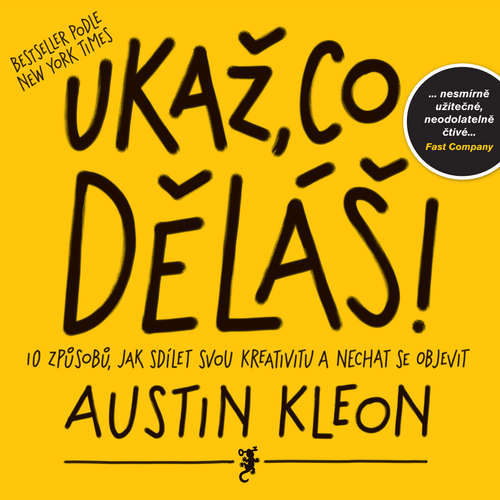 Audiokniha Ukaž, co děláš! - Austin Kleon - Ondřej Halámek Audiokniha Ukaž, co děláš! - Austin Kleon - Ondřej Halámek