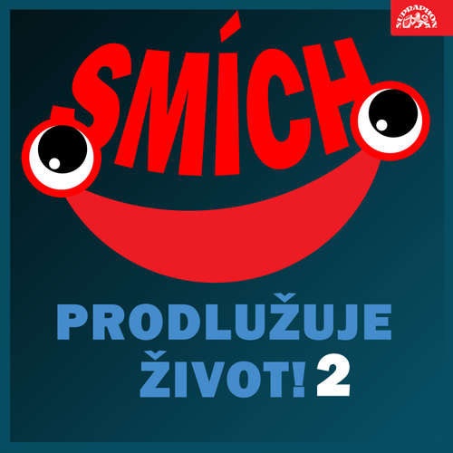 Audiokniha Smích prodlužuje život! 2 - Jiří Štuchal - Felix Holzmann