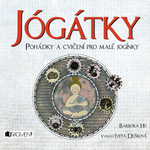 Audiokniha Jógátky - Barbora Hu - Iveta Dušková