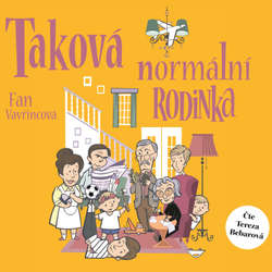 Audiokniha Taková normální rodinka - Fan Vavřincová - Tereza Bebarová