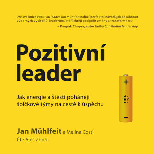 Audiokniha Pozitivní leader - Jan Mühlfeit - Aleš Zbořil Audiokniha Pozitivní leader - Jan Mühlfeit - Aleš Zbořil