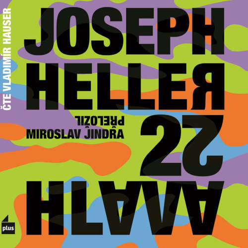Audiokniha Hlava XXII - Joseph Heller - Vladimír Hauser Audiokniha Hlava XXII - Joseph Heller - Vladimír Hauser