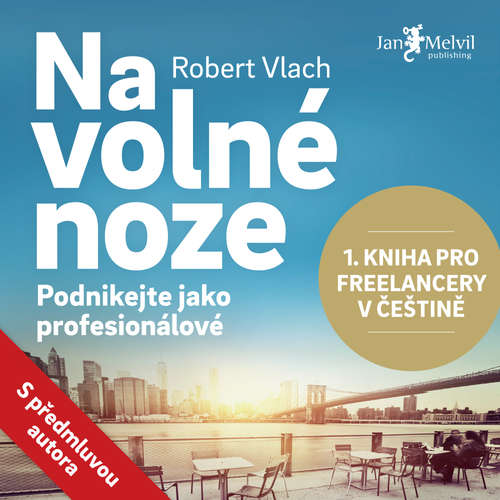 Audiokniha Na volné noze - Robert Vlach - Petr Hanák Audiokniha Na volné noze - Robert Vlach - Petr Hanák