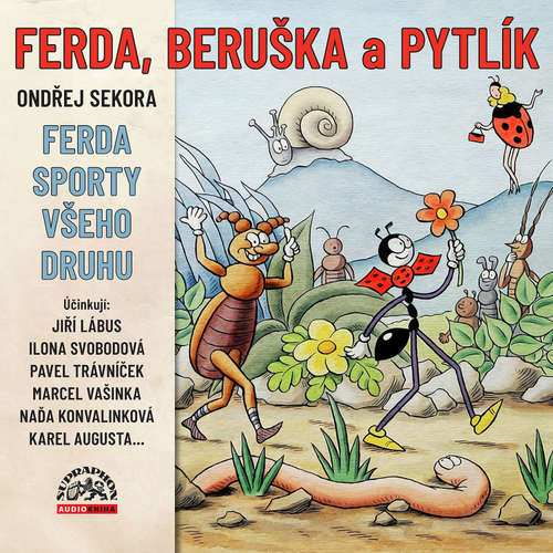 Audiokniha Ferda, Beruška a Pytlík & Ferda sporty všeho druhu - Ondřej Sekora - Karel Augusta