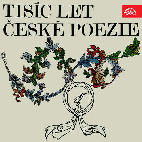 Audiokniha Tisíc let české poezie - Petr Bezruč - Otakar Brousek Audiokniha Tisíc let české poezie - Petr Bezruč - Otakar Brousek