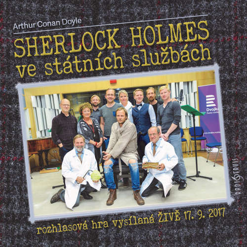 Audiokniha Sherlock Holmes ve státních službách - Arthur Conan Doyle - Pavel Batěk Audiokniha Sherlock Holmes ve státních službách - Arthur Conan Doyle - Pavel Batěk