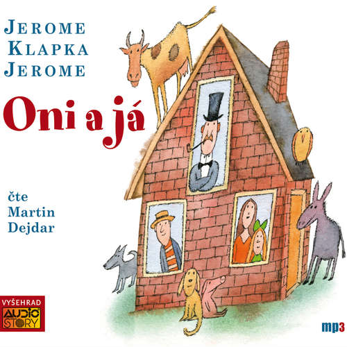 Audiokniha Oni a já - Jerome Klapka Jerome - Martin Dejdar Audiokniha Oni a já - Jerome Klapka Jerome - Martin Dejdar