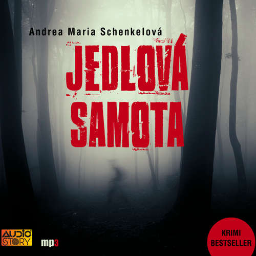 Audiokniha Jedlová samota - Andrea Maria Schenkelová - Viktor Dvořák Audiokniha Jedlová samota - Andrea Maria Schenkelová - Viktor Dvořák