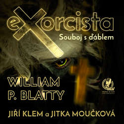 Audiokniha Exorcista - Souboj s ďáblem - William P. Blatty - Jiří Klem